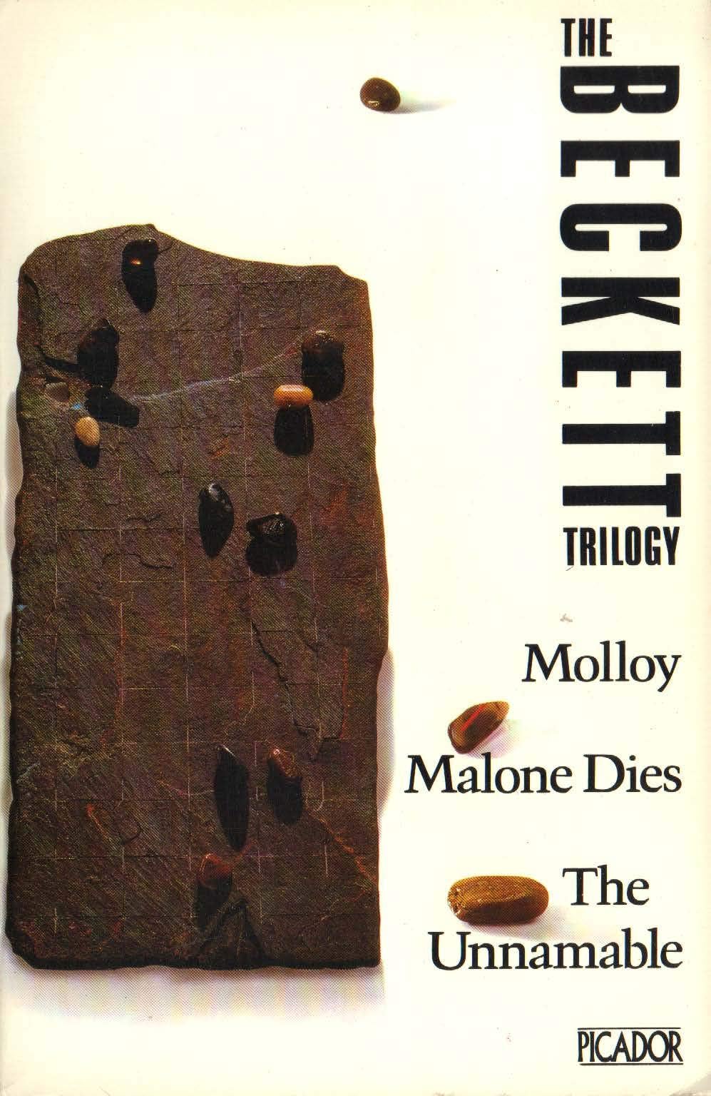 The Beckett Trilogy: Molloy, Malone Dies and The Unnamable