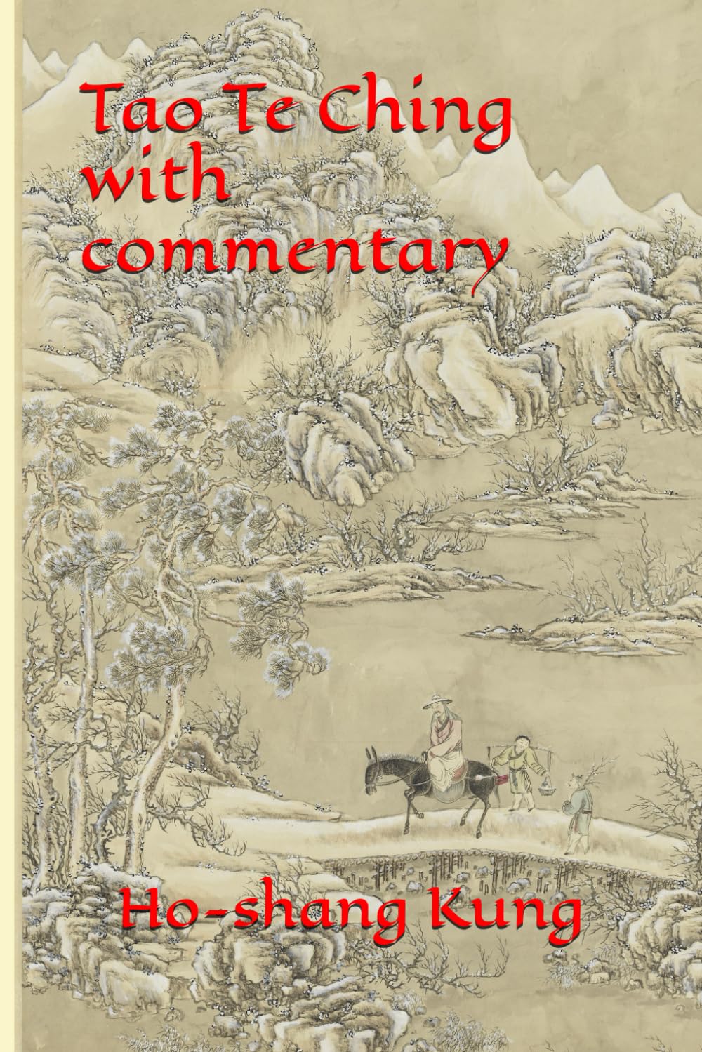 Tao Te Ching: With Commentary