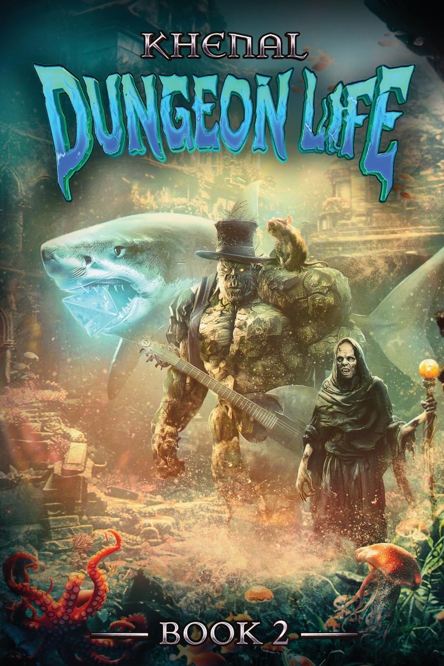 Dungeon Life 2: An Isekai LitRPG