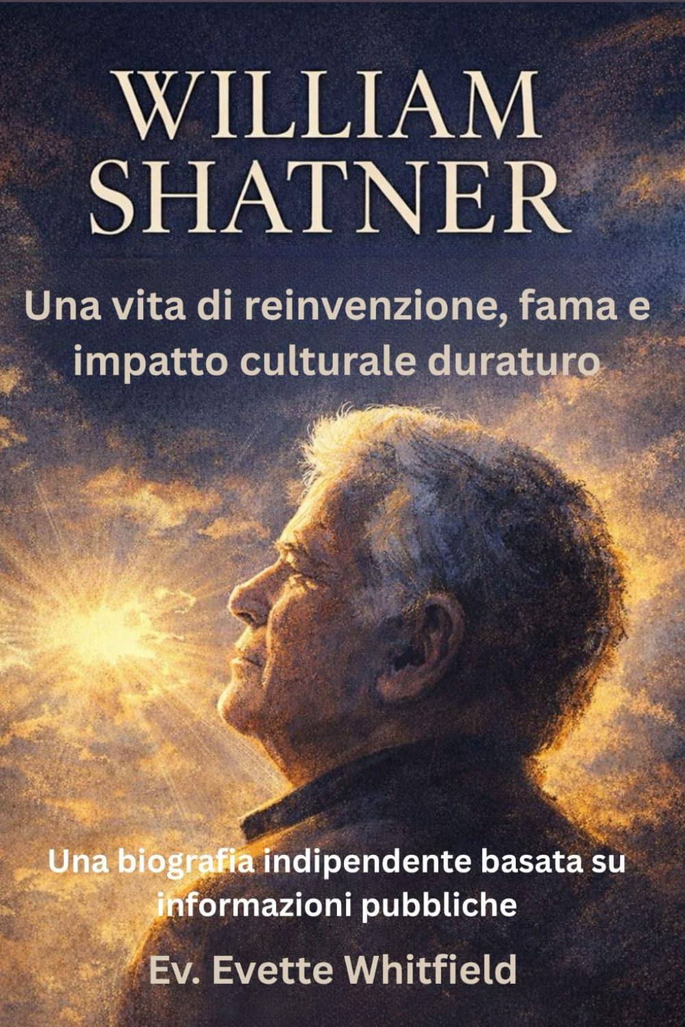 WILLIAM SHATNER: Una vita di reinvenzione, fama e impatto culturale duraturo Una biografia indipendente basata su informazioni pubbliche