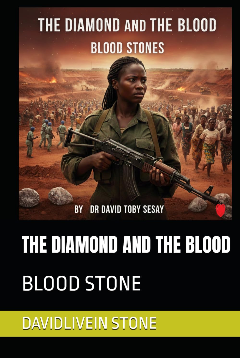 THE DIAMOND AND THE BLOOD: BLOOD STONE