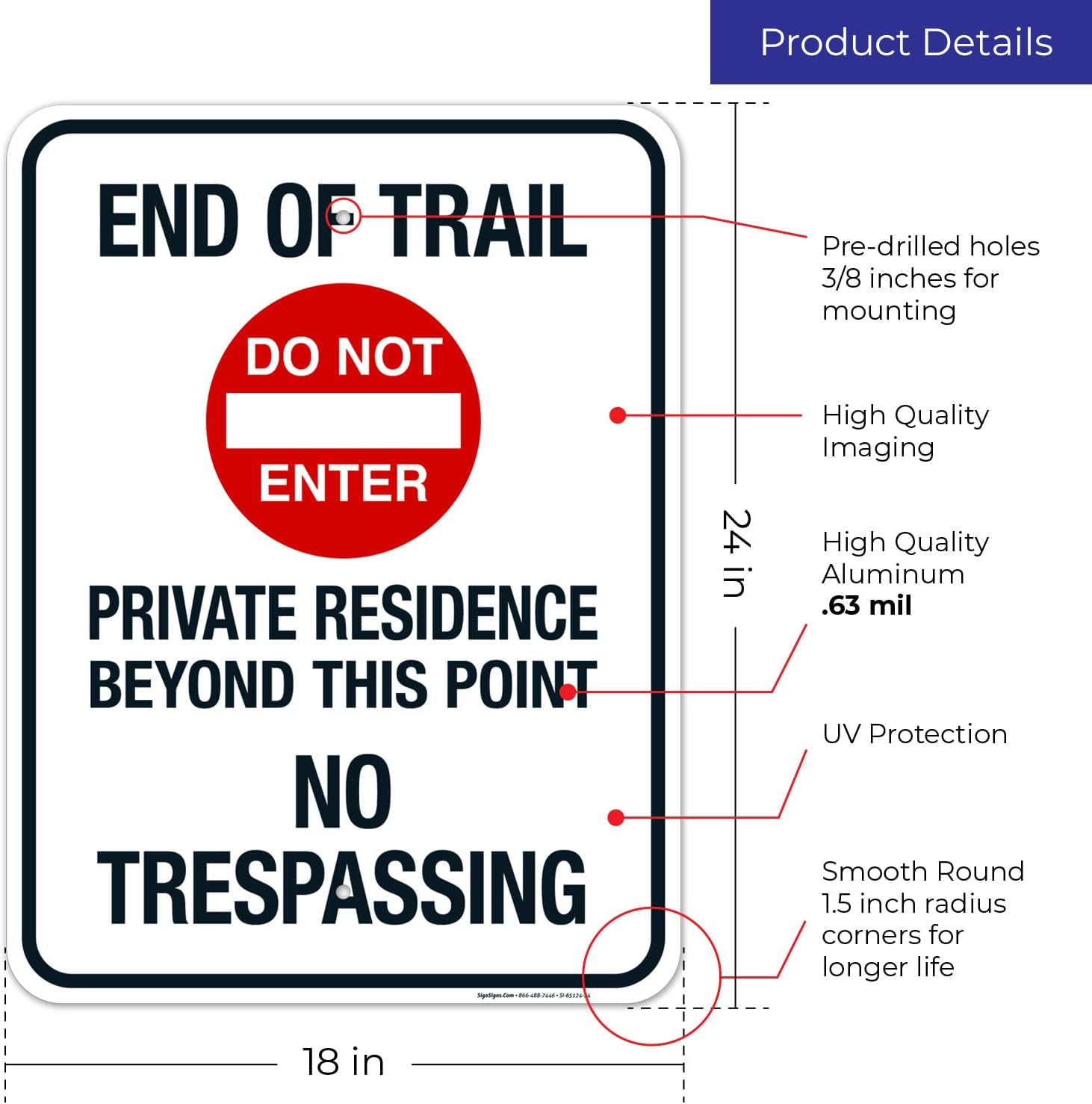 End of Trail Private Residence Beyond This Point with Do Not Enter Symbol Sign, 18x24 Inches, Rust Free .063 Aluminum, Fade Resistant, Made in USA