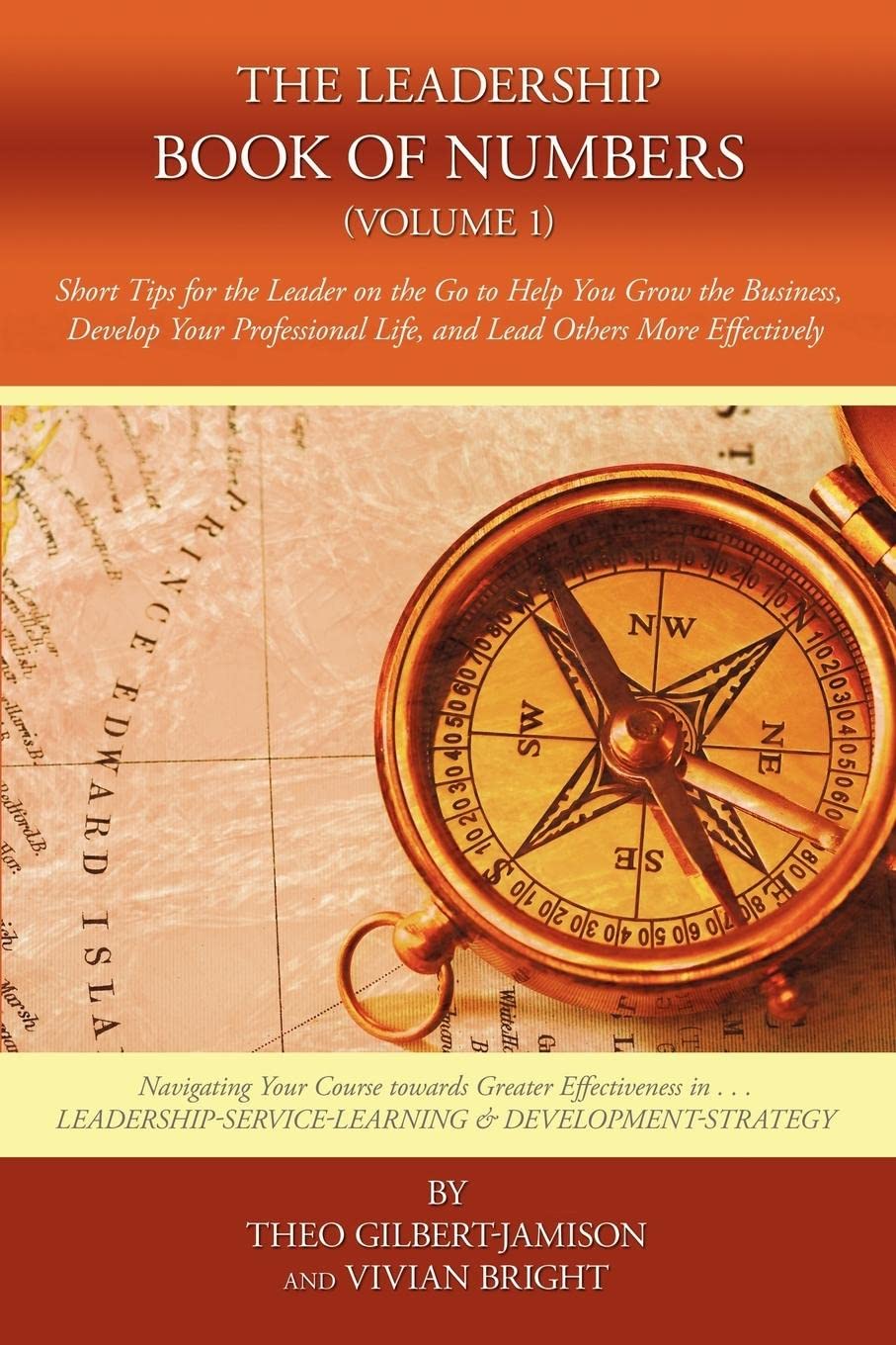 The Leadership Book of Numbers (V.1): Short Stories and Tips for the Leader on the Go