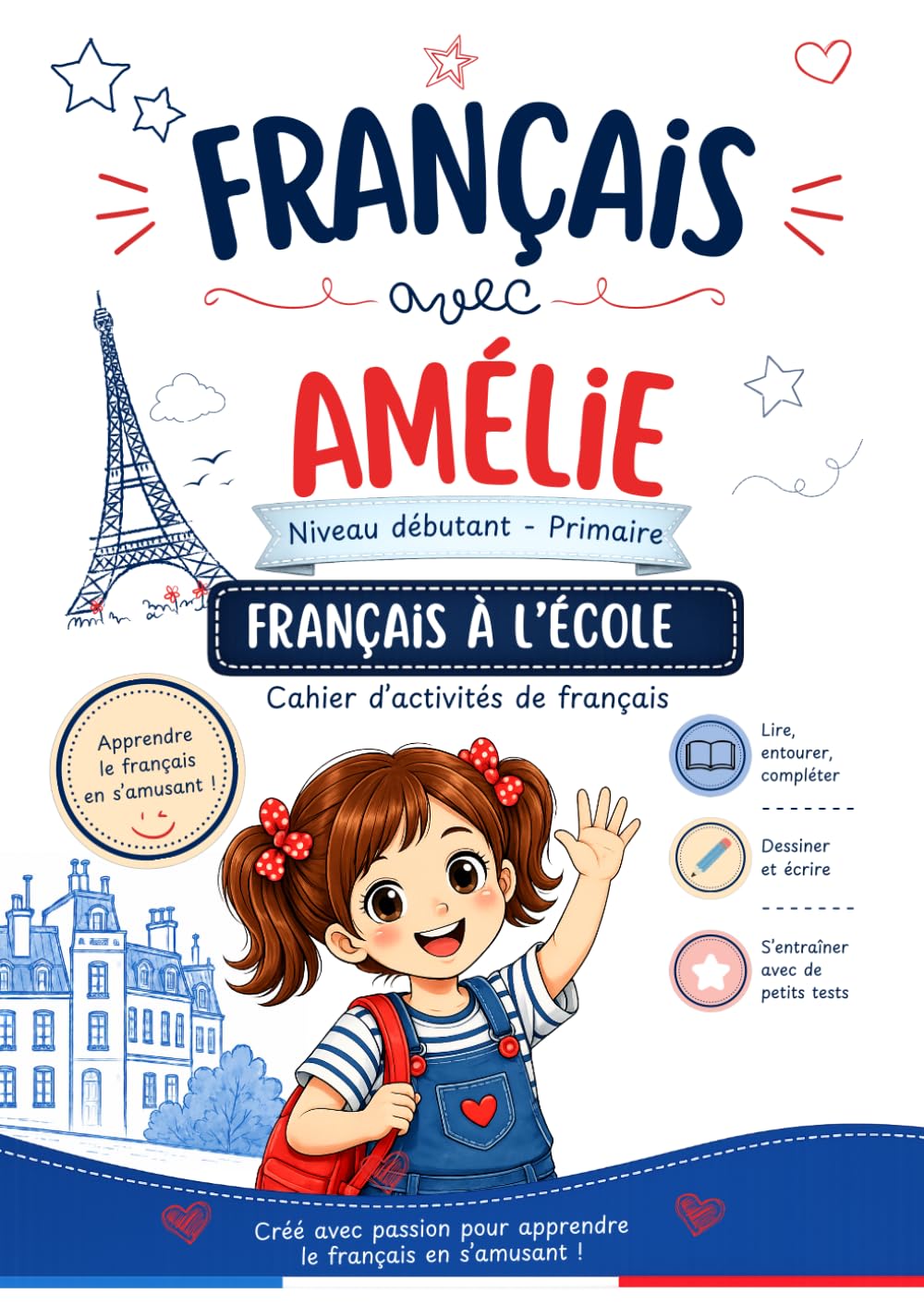 Français avec Amélie: Français à l’école. Niveau débutant – Primaire