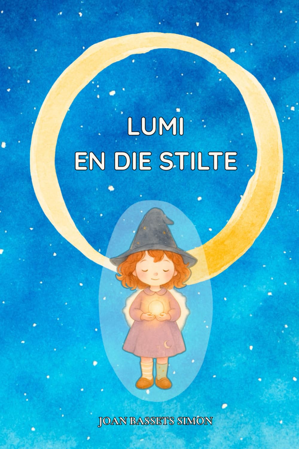 Lumi en die Stilte: ’n Magiese verhaal oor die kuns om te laat gaan