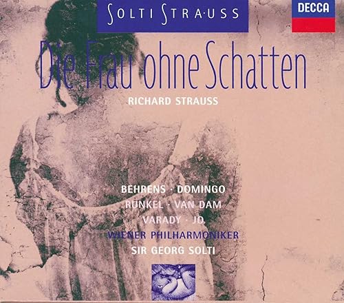 Strauss: Die Frau ohne Schatten