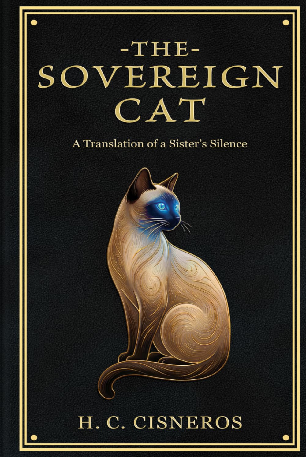 The Sovereign Cat: A Biographical Poetry Collection on Sisterhood, Grief, and Healing