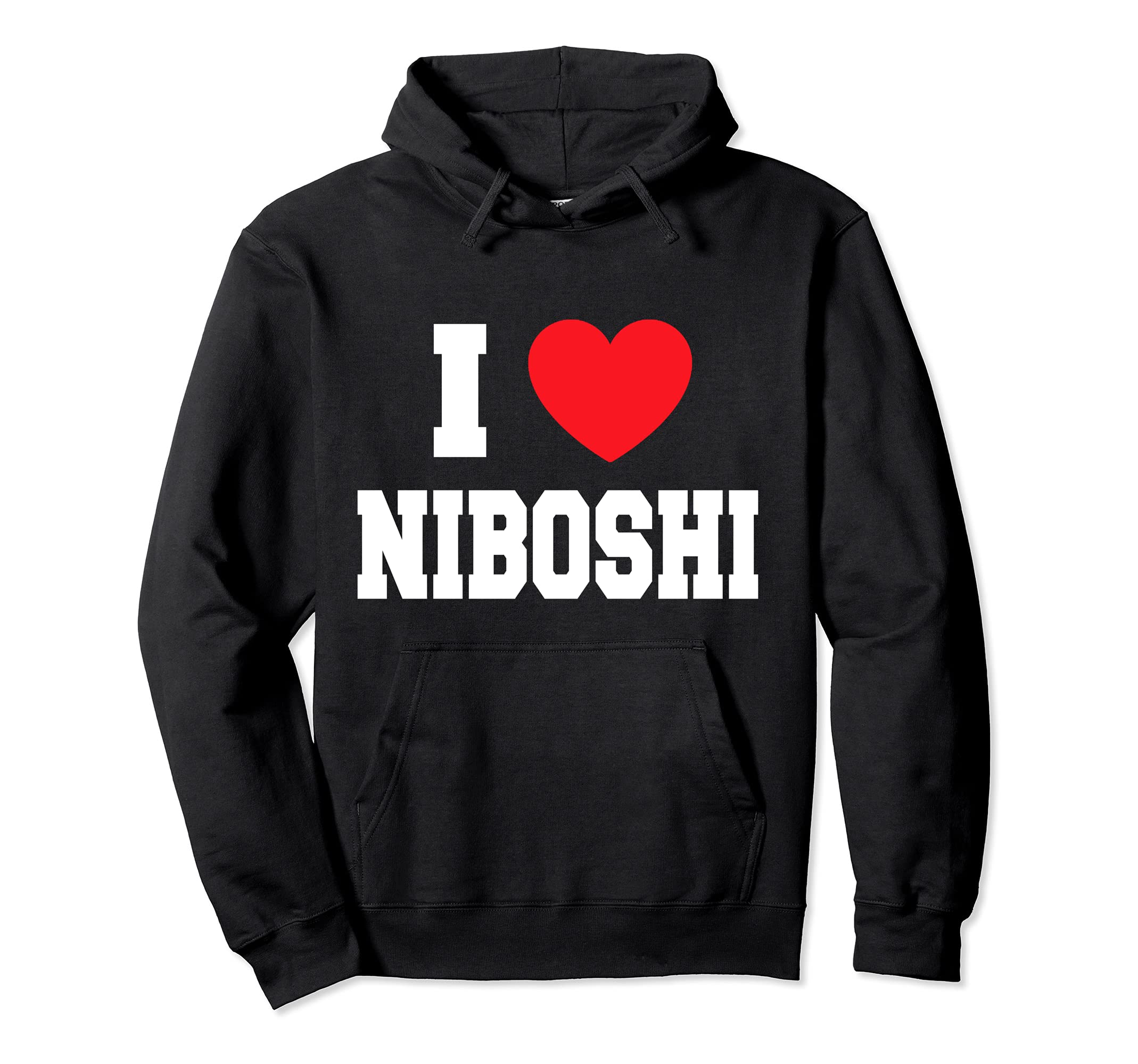 I Love Niboshi Pullover Hoodie
