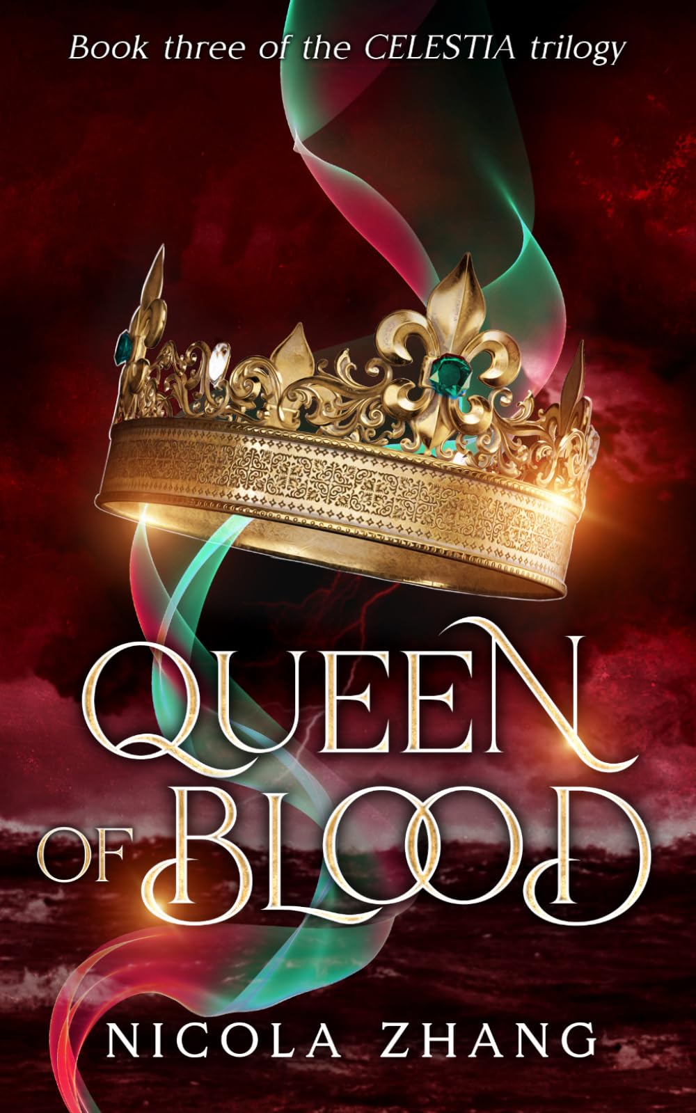 Queen of Blood: Book three of the Celestia trilogy