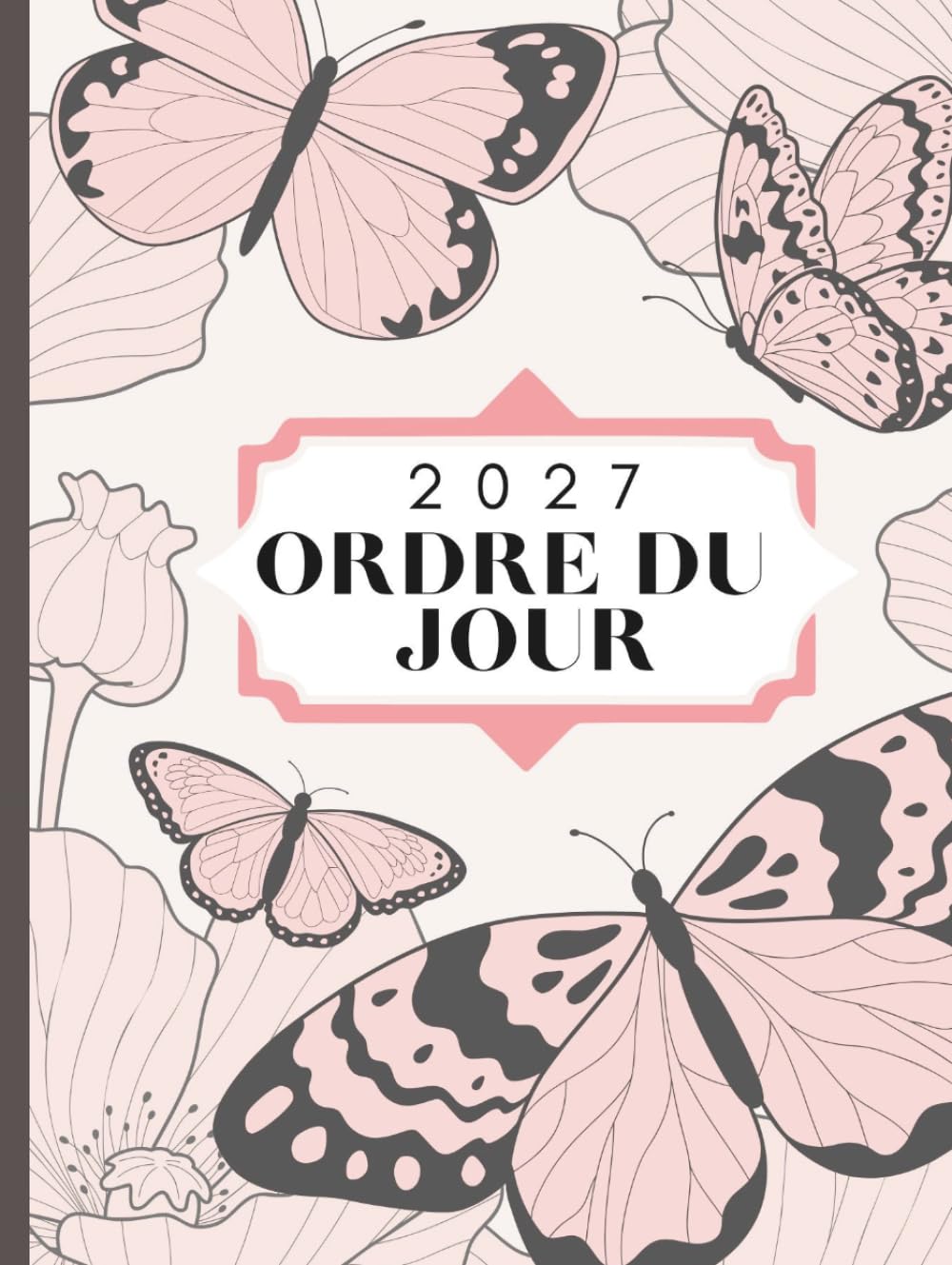 Agenda 2027 : Organiseur journalier, hebdomadaire et mensuel avec suivi des objectifs, listes de tâches, rendez-vous, notes, suivi des habitudes et calendrier de planification de la productivité.