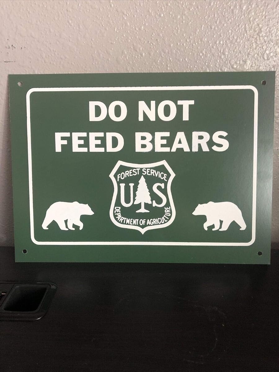 ZMKDLL US Forest Service Do Not Feed Bears Metal Sign Trail Camping Camp Cabin 12x8, A5