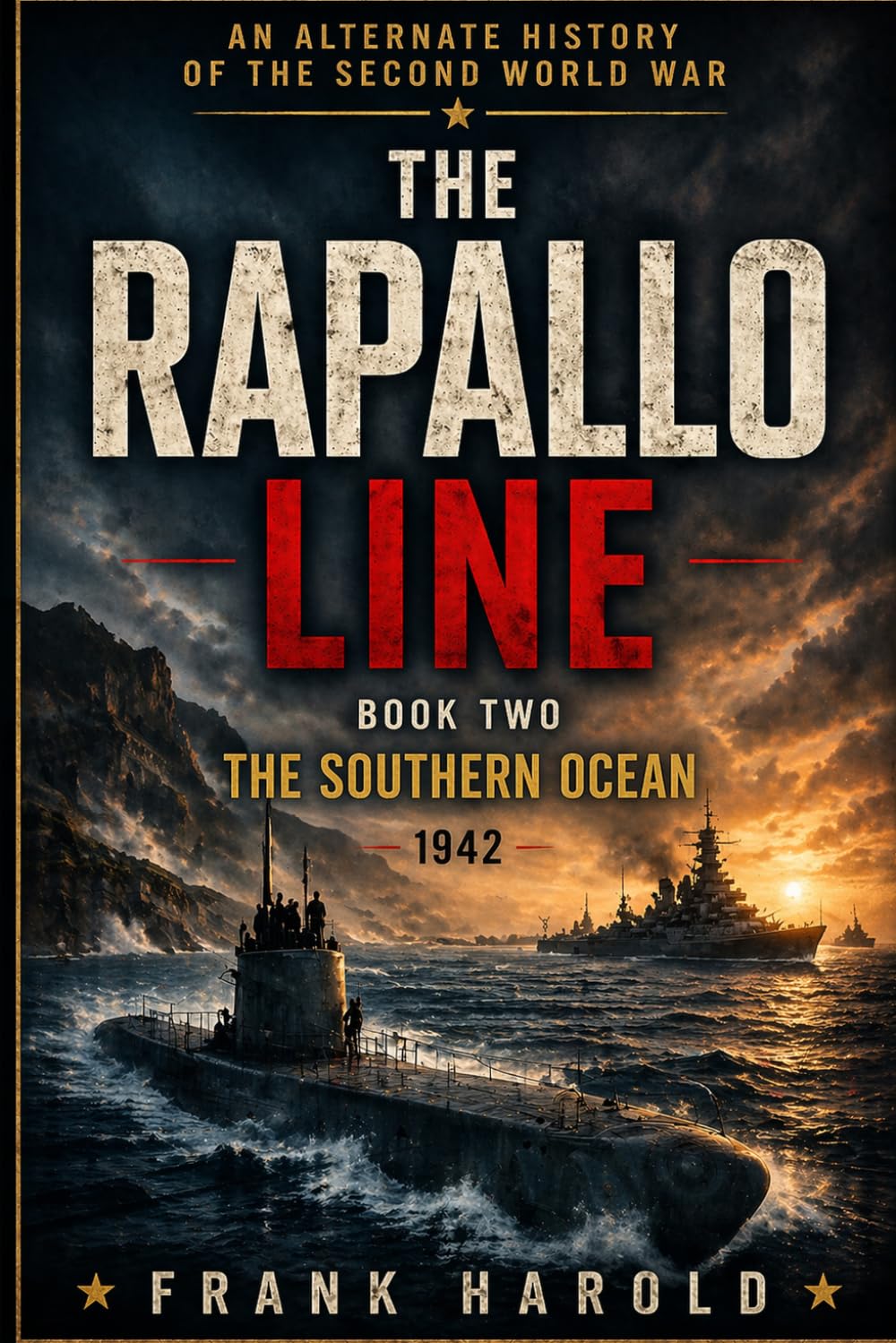 The Rapallo Line: The Southern Ocean (The Rapallo Line (WW2 Alternate History))
