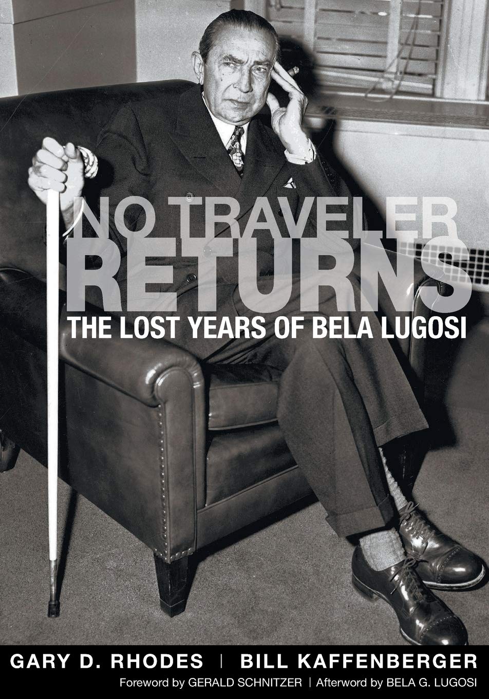 No Traveler Returns: The Lost Years of Bela Lugosi