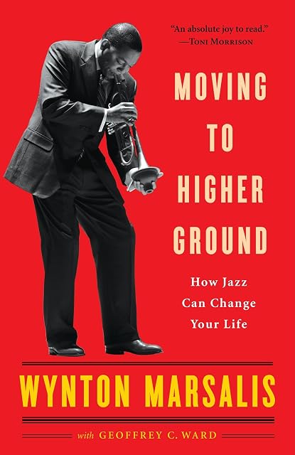 Portada de Moving To Higher Ground: How Jazz Can Change Your Life