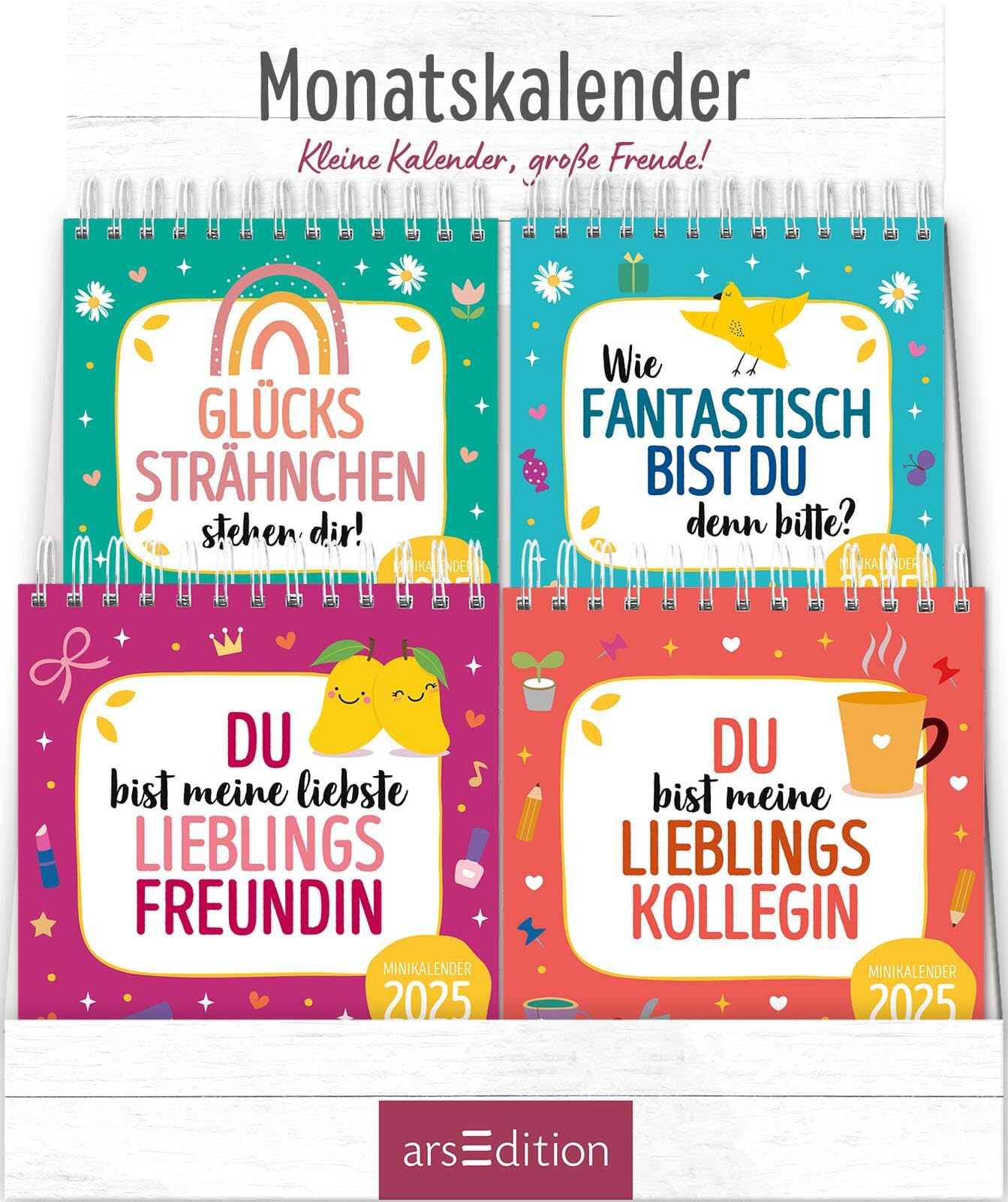 Display Monatskalender 2025: Mit 4 x 5 Ex. | Kleine Tischkalender voller lieber Worte für liebe Menschen
