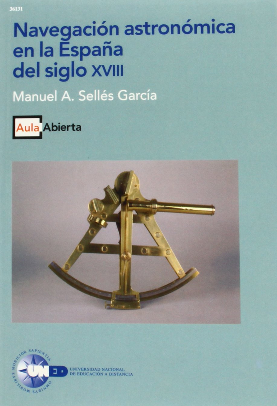 Navegación Astronómica En La España Del Siglo XvIII