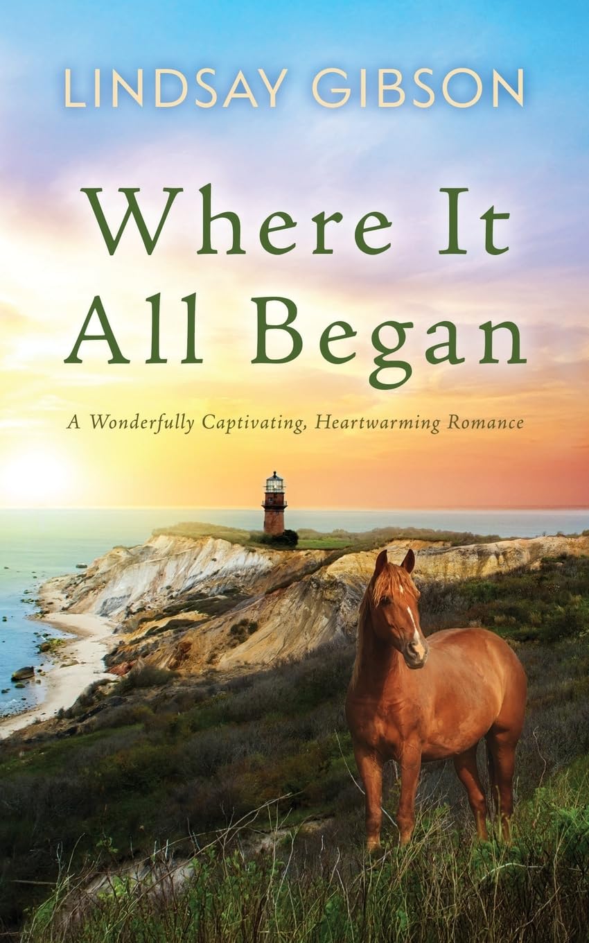 Where It All Began: A Wonderfully Captivating, Heartwarming Romance