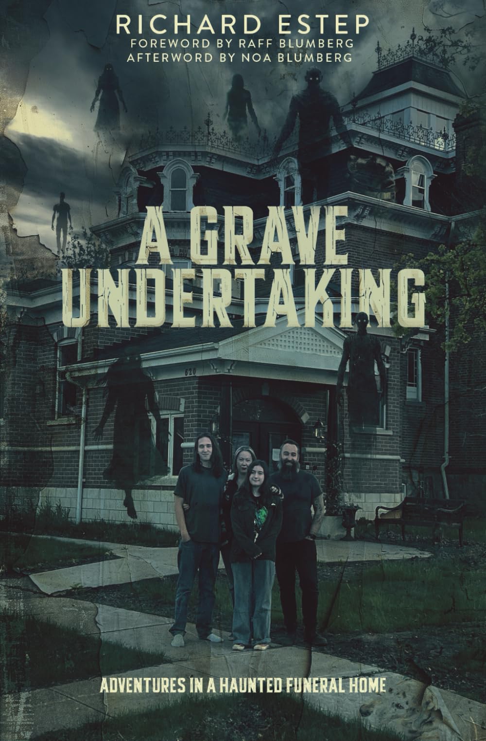 A Grave Undertaking: Adventures in a Haunted Funeral Home (Investigating the Haunted)