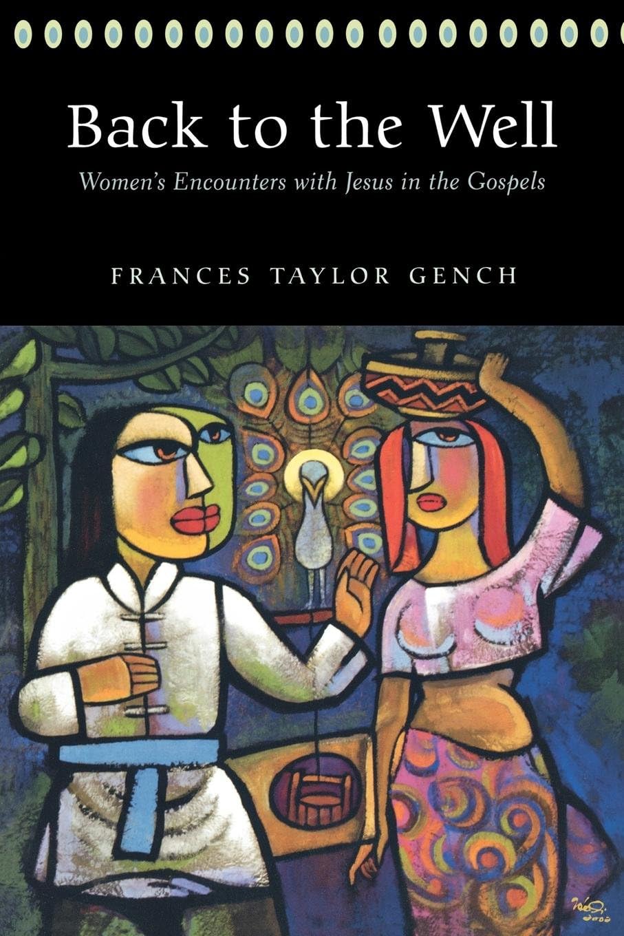 Back to the Well: Women's Encounters with Jesus in the Gospels