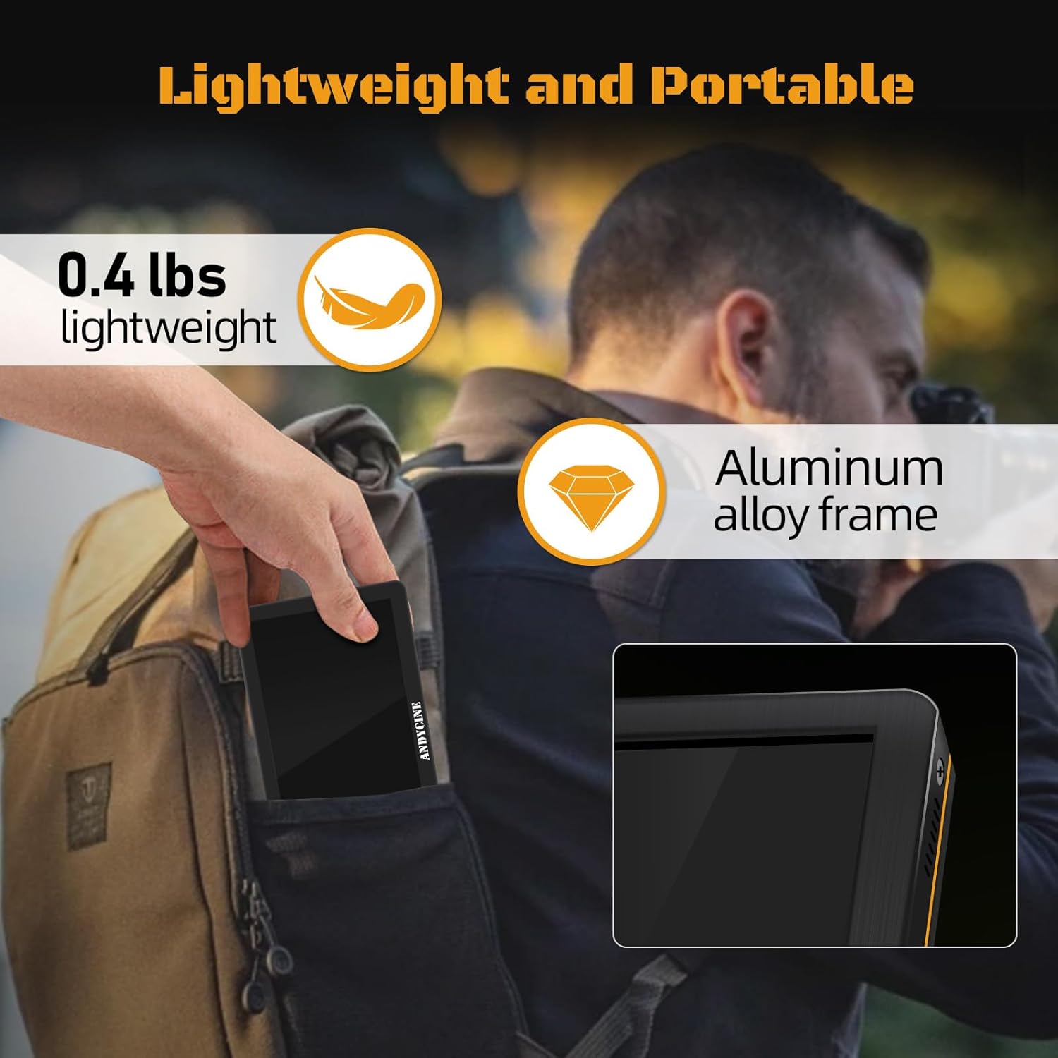 ANDYCINE T6 monitor demonstrating lightweight design