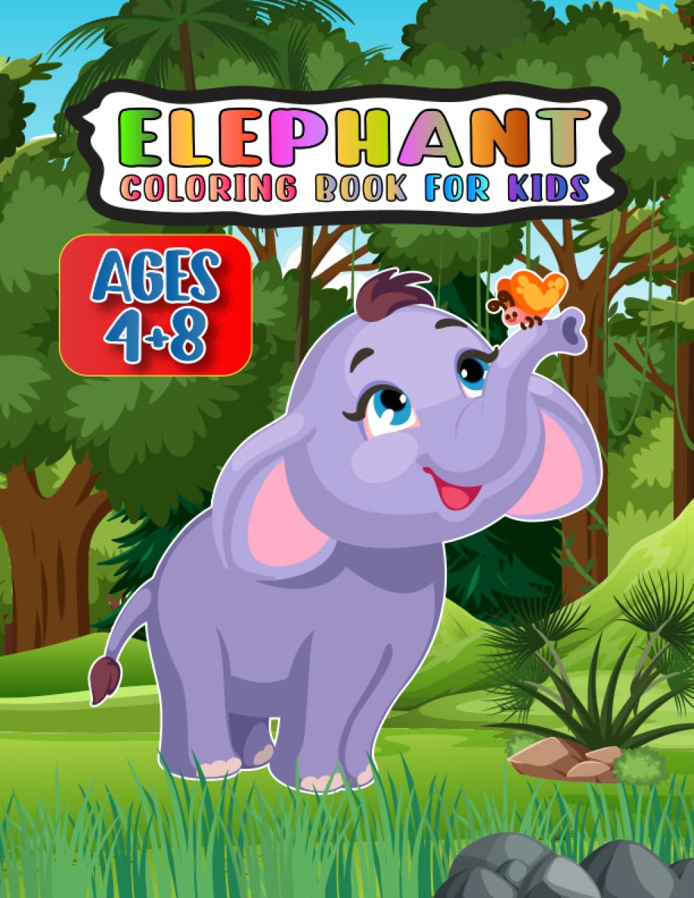 Cahier de coloriage éléphant 4-8 ans : l'activité nomade parfaite pour occuper vos enfants en voyage