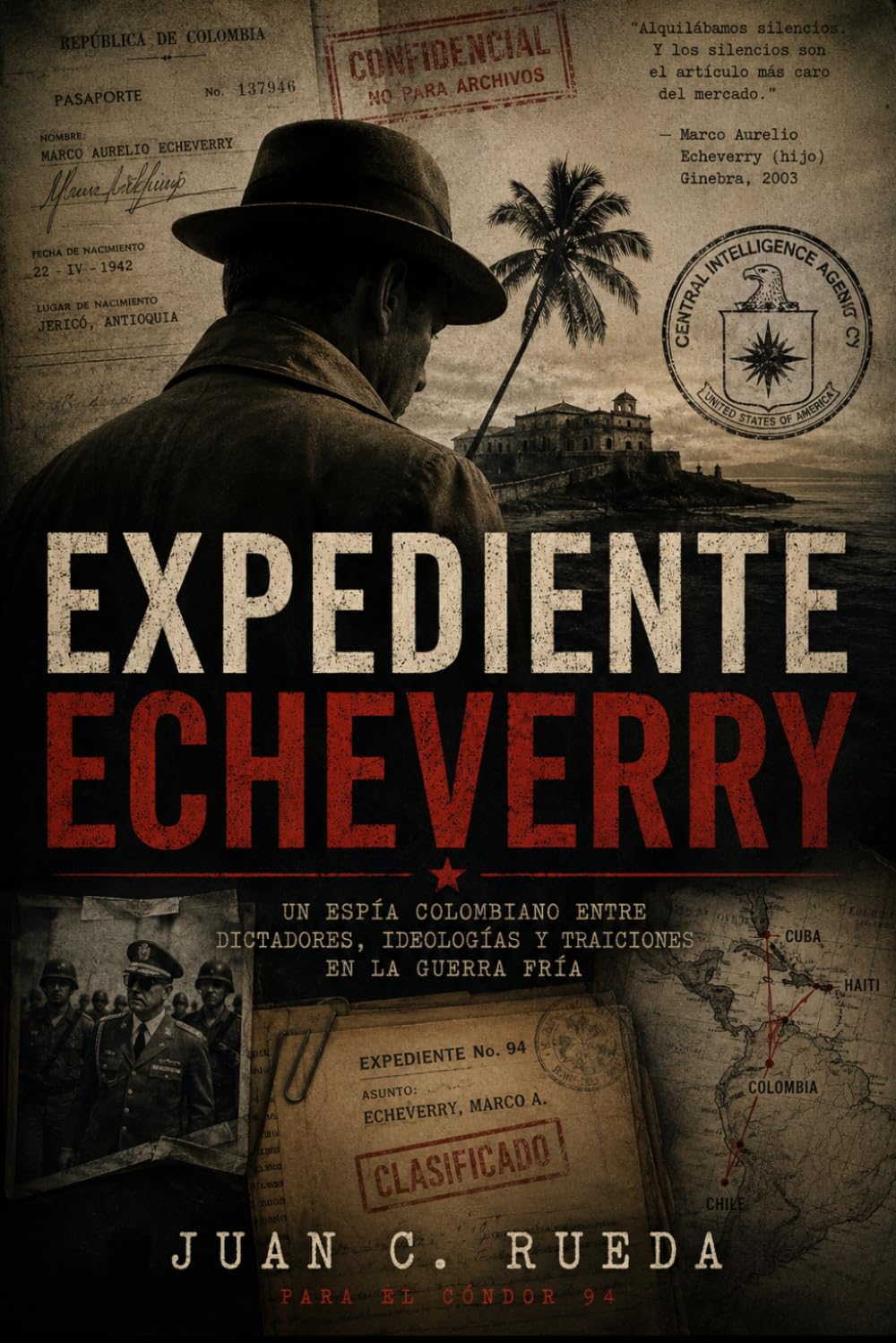 Expediente Echeverry: Cóndor 94: 1 (Condor' Republics)