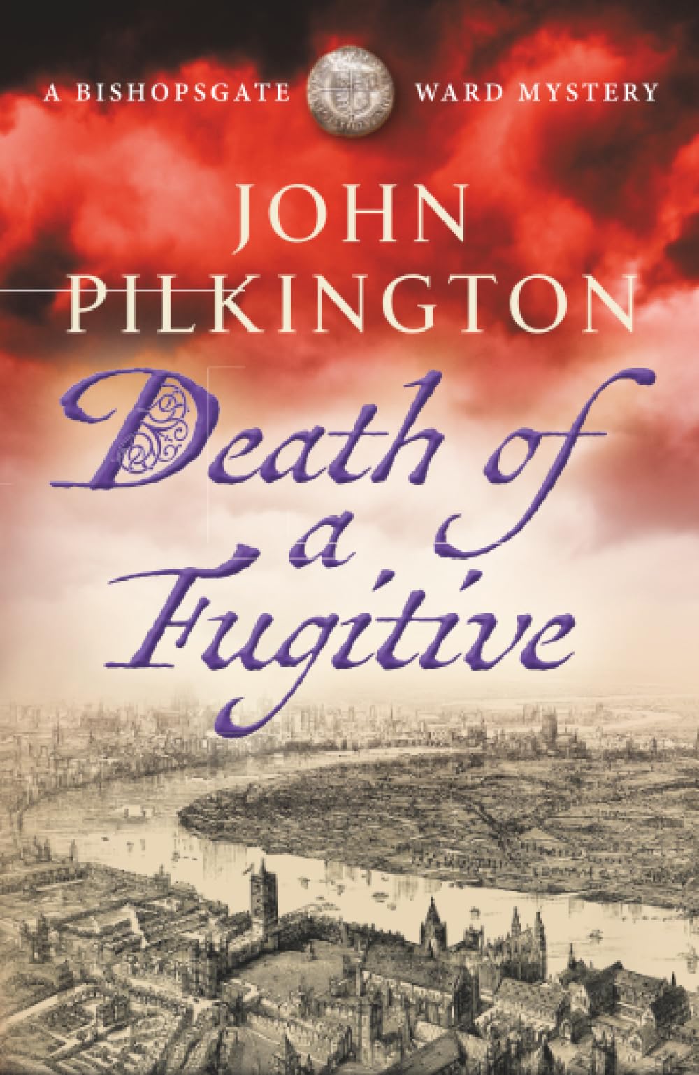 Death of a Fugitive: Discover a gripping Tudor mystery of crime, deceit and danger for 2026 (The Bishopsgate Ward Mysteries, 2)