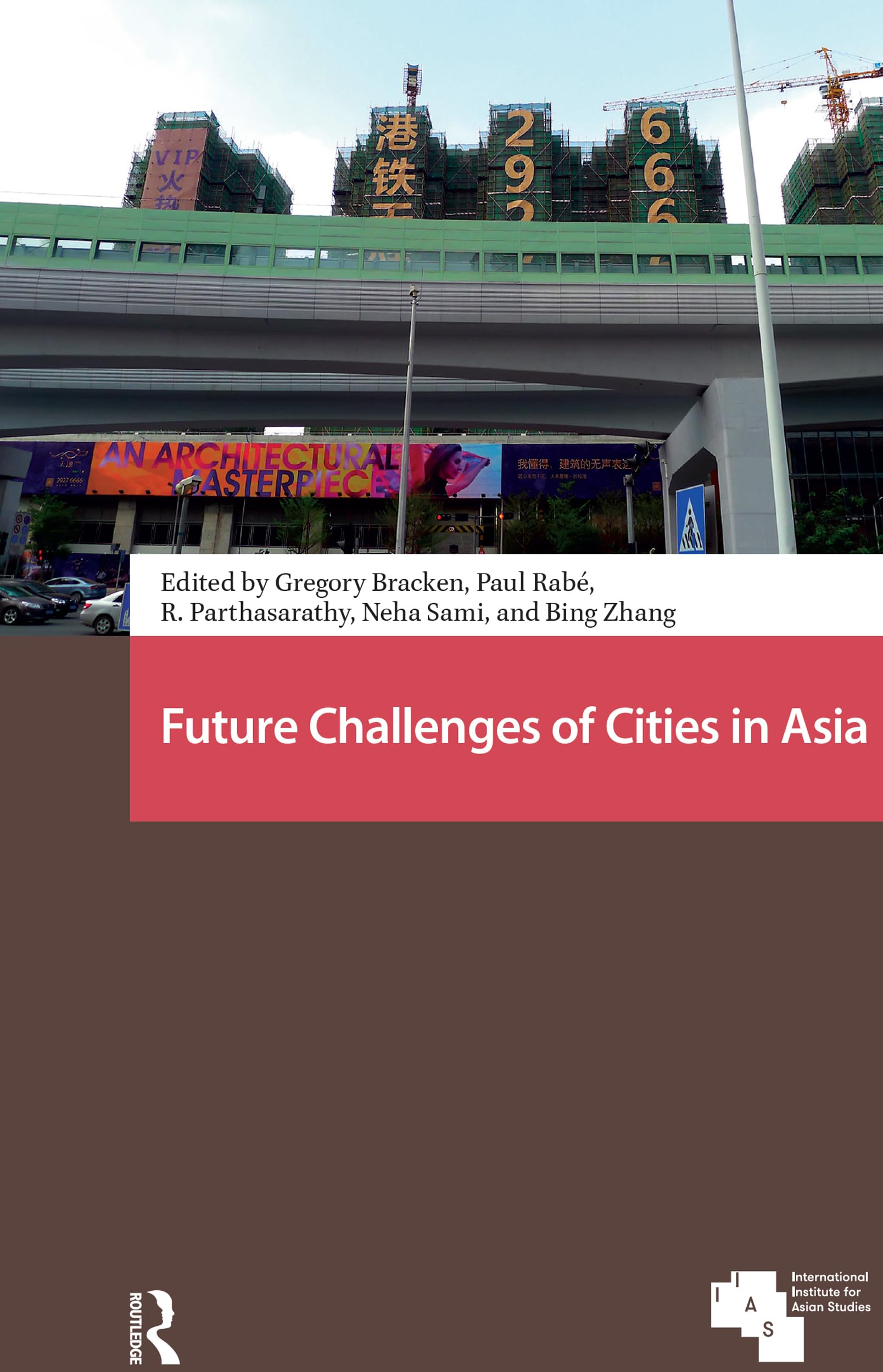 Future Challenges of Cities in Asia résout vos questions sur la crise du logement urbain