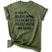 EVERTREE CLOTHING If You Believe in Telekinesis Please Raise My Hand Shirt, Unisex Women's Men's Shirt, Mind Control Shirt