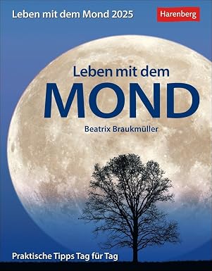 Leben mit dem Mond Tagesabreißkalender 2025 - Praktische Tipps Tag für…