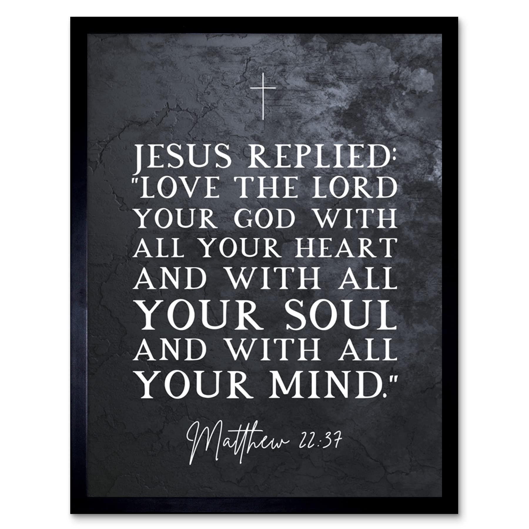 Artery8 Matthew 22:37 Jesus Love The Lord Your God With All Your Heart Christian Bible Verse Quote Scripture Typography Art Print Framed Poster Wall Decor 12x16 inch