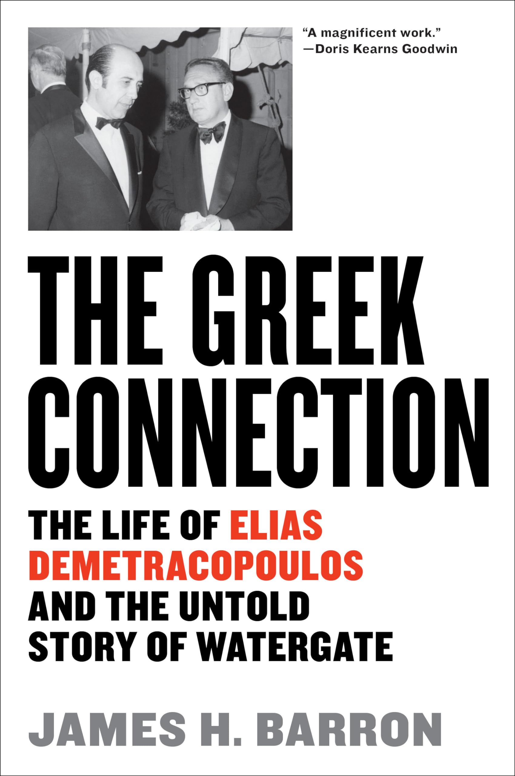 Buy The Greek Connection: The Life of Elias Demetracopoulos and the Untold Story of Watergate — BookShops.in