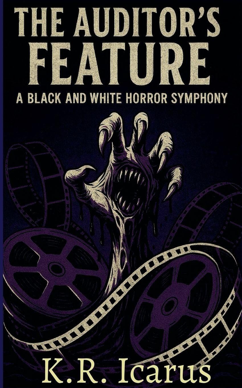 The Auditor's Feature: A Black and White Horror Symphony: 3 (Tales from the Nameless Abyss)