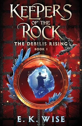 The Debilis Rising (Keepers of the Rock)