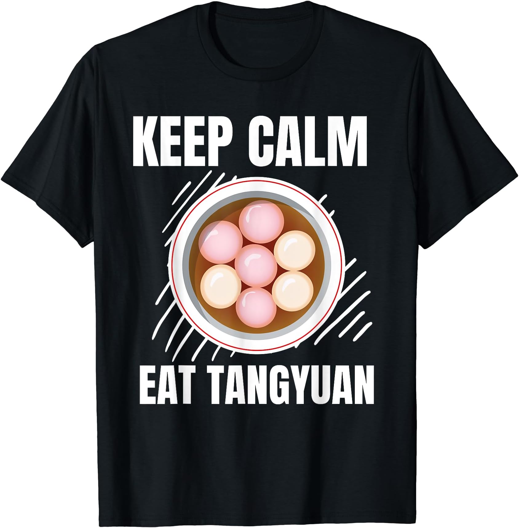 Retro Keep Calm Eat Tangyuan Vintage Grunge Tangyuan Lover T-Shirt