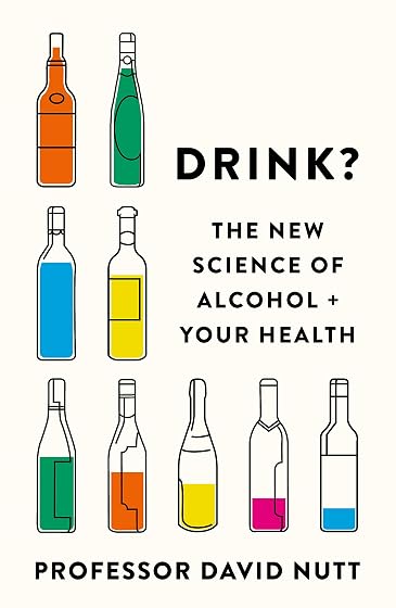 Drink?: The New Science of Alcohol and Your Health