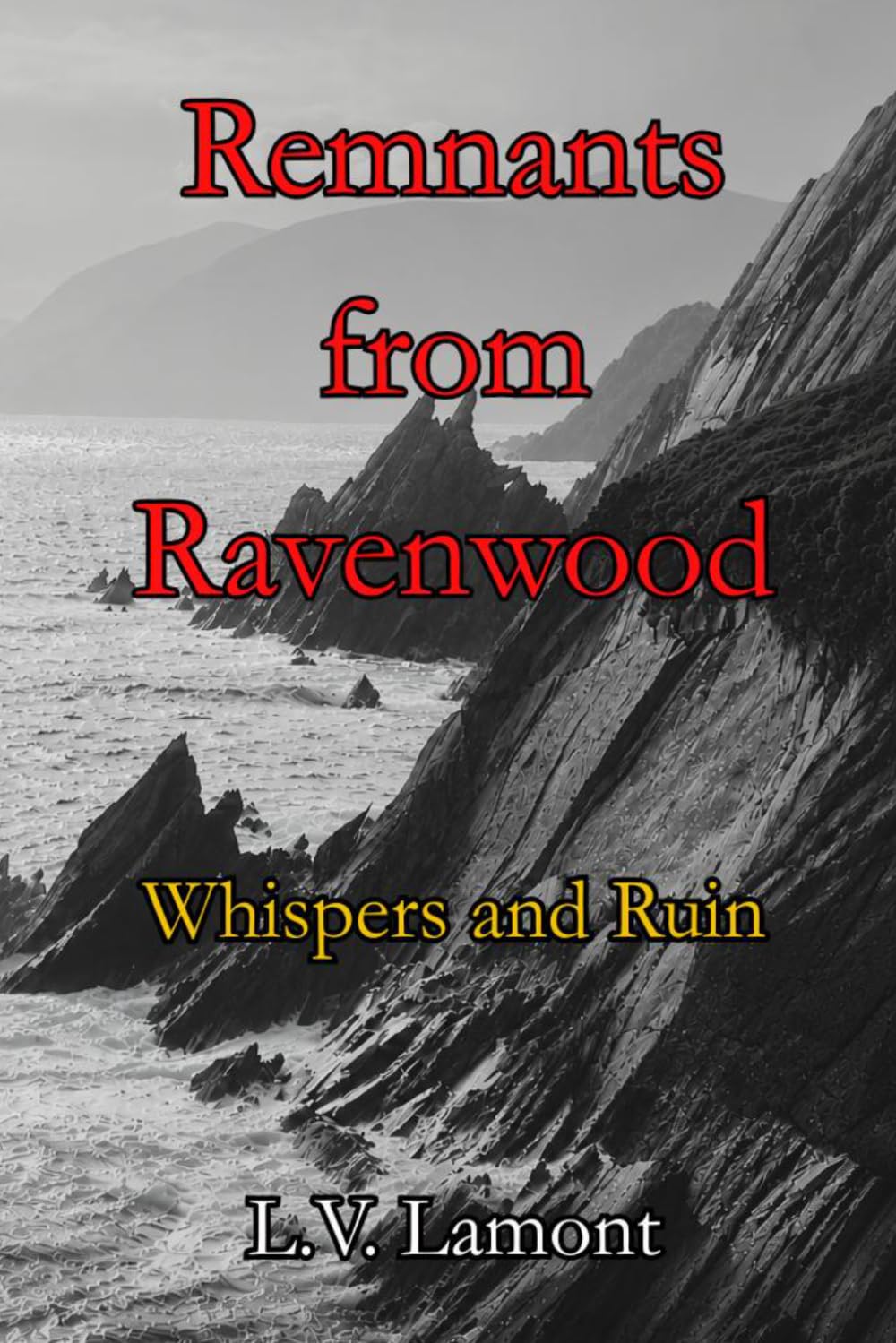 Remnants from Ravenwood: Whispers and Ruin