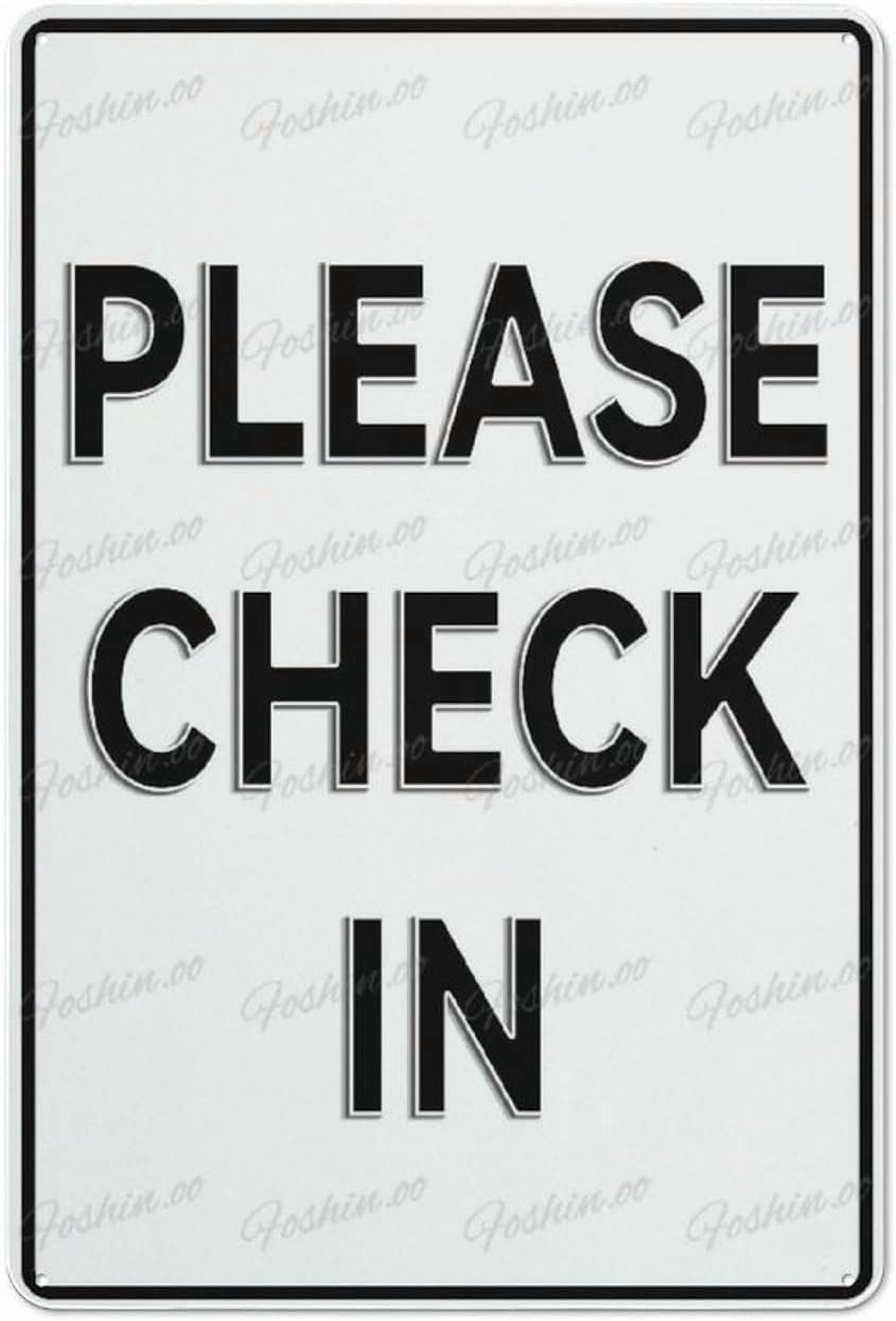 (2-Pack) Metal Tin Sign Please Check In 12"X8" Warning Signs For Property Yard House Office