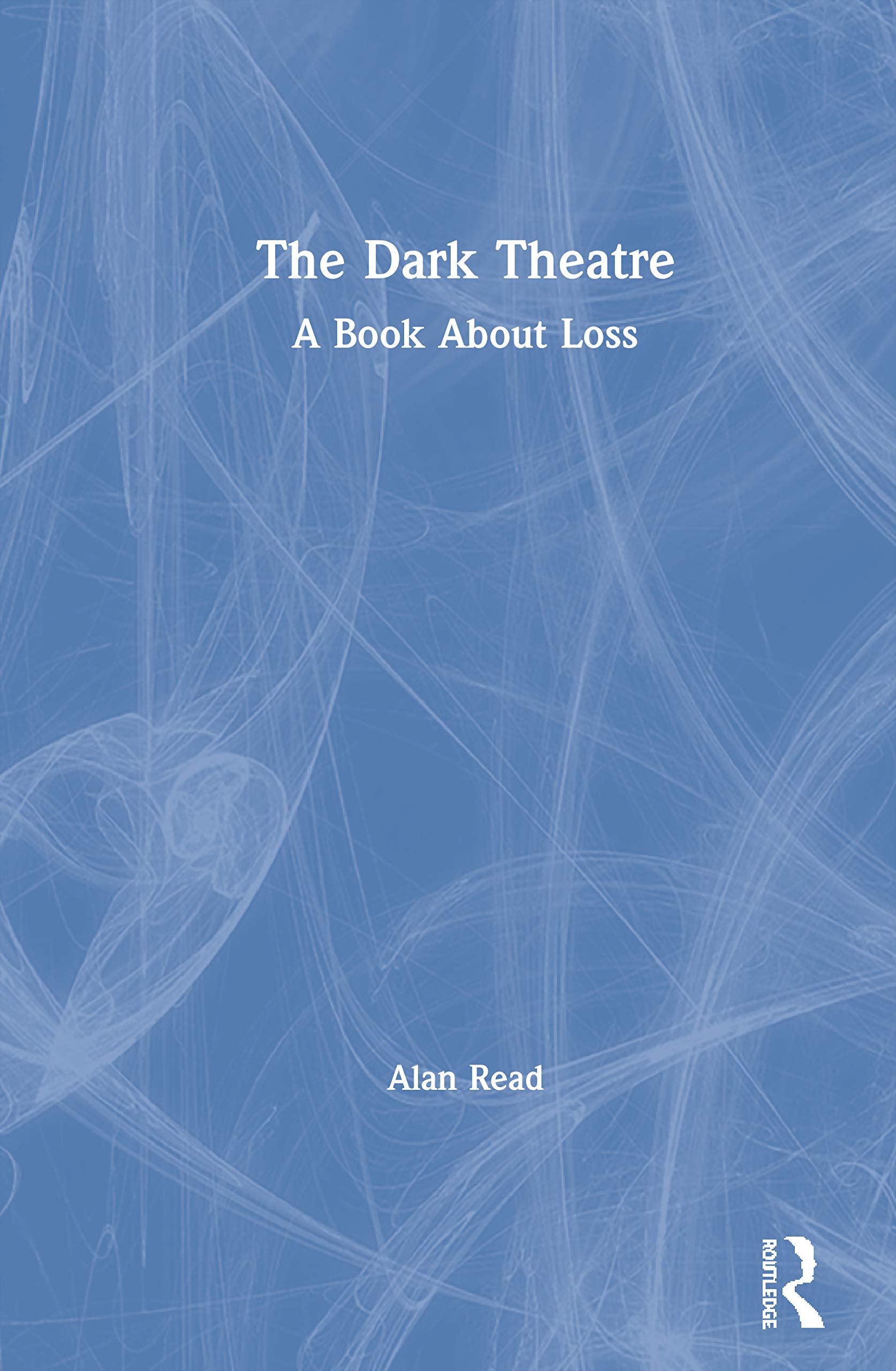 The Dark Theatre: A Book About Loss pour vos moments de lecture et de réflexion