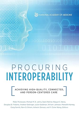 Procuring Interoperability: Achieving High-Quality, Connected, and Person-Centered Care
