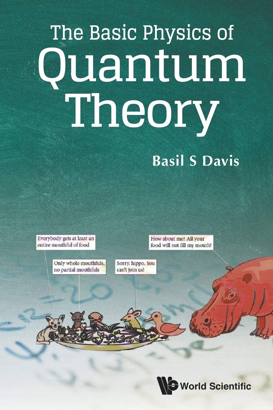 Amazon Basic Physics Of Quantum Theory The 9789811219955 Davis