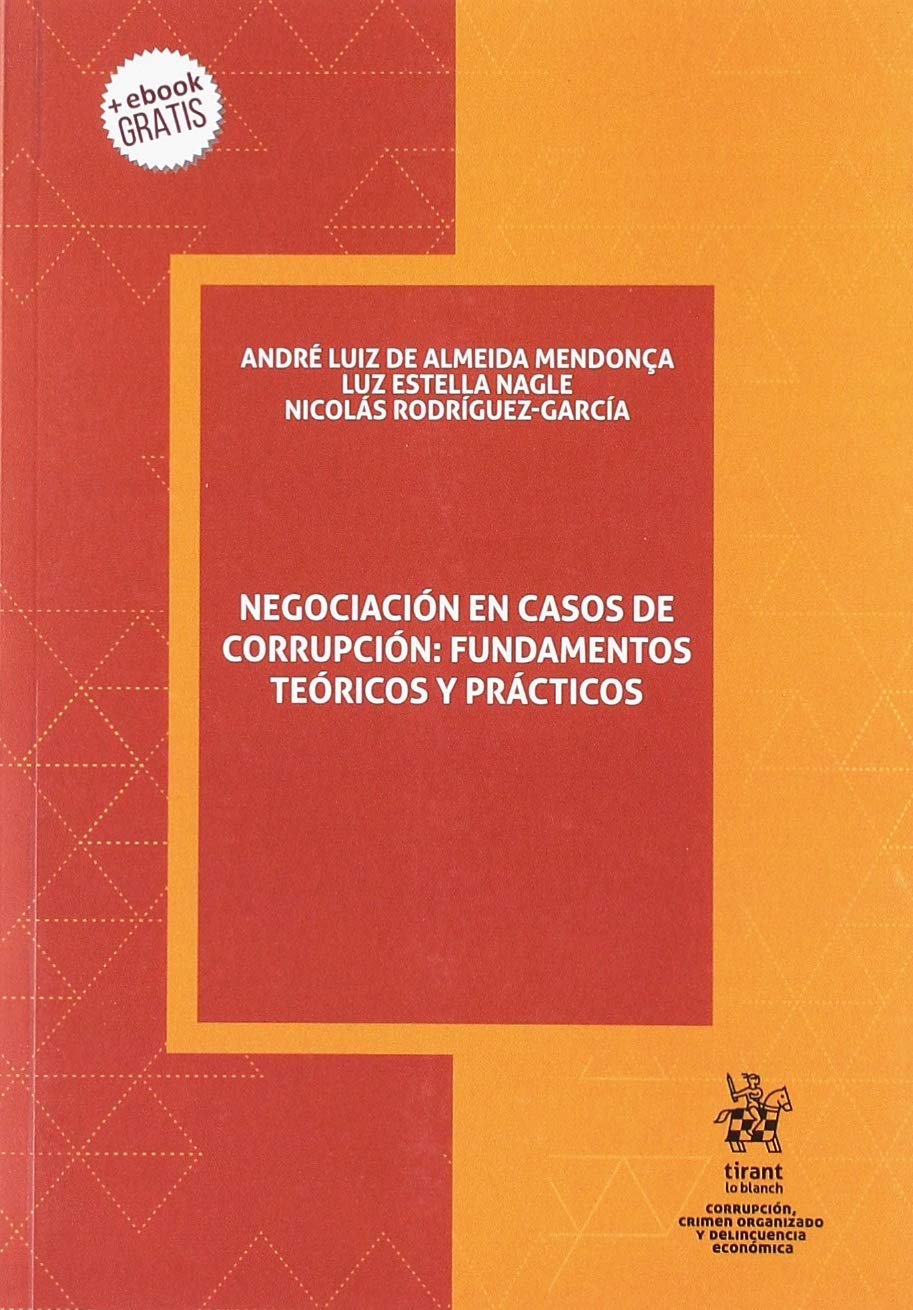 Capa de Negociación en Casos de Corrupción: Fundamentos Teóricos y Prácticos: 1