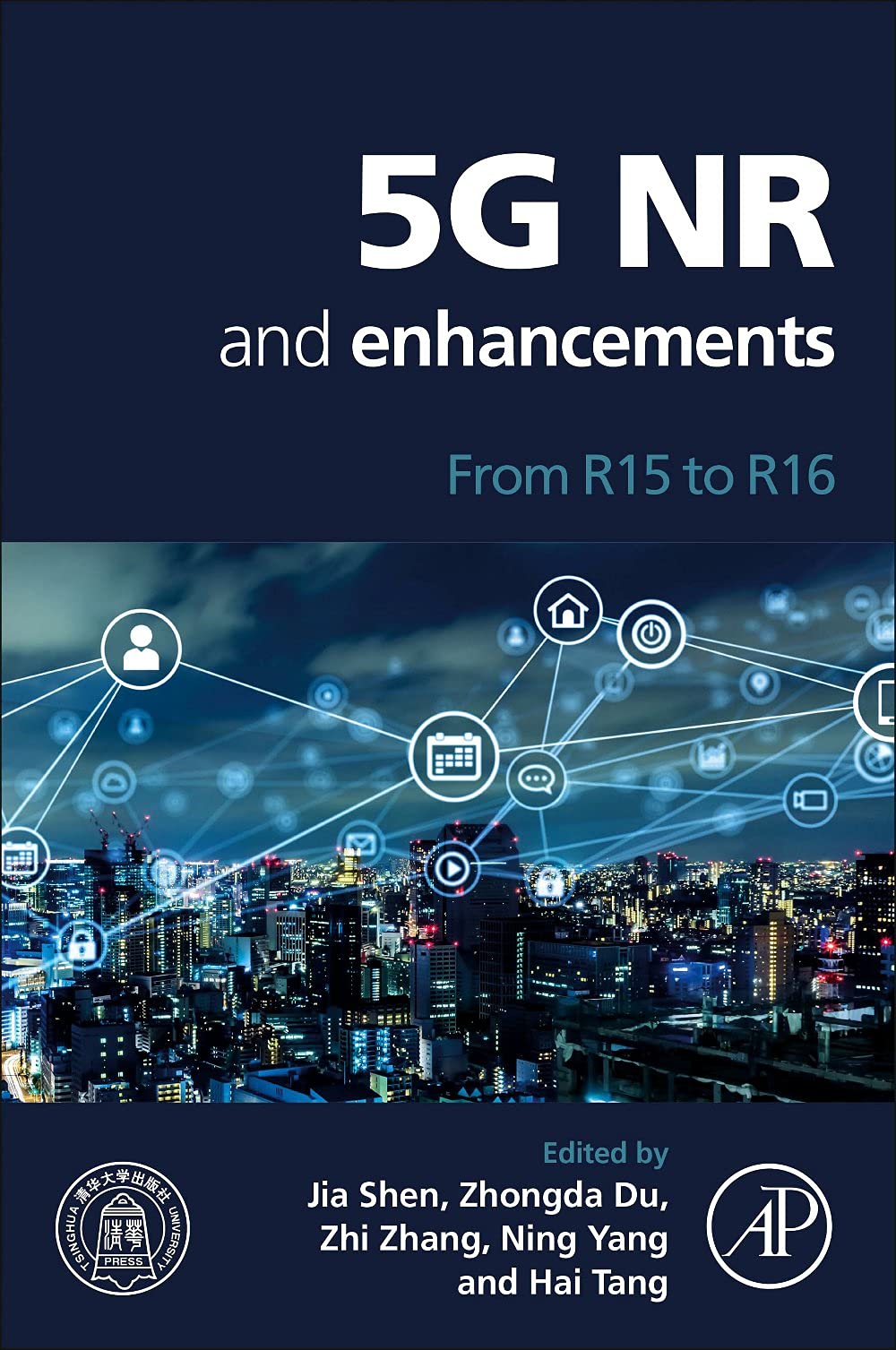 Buy 5G NR AND ENHANCEMENTS : FROM R15 TO R16, 1ST EDITION Book Online ...