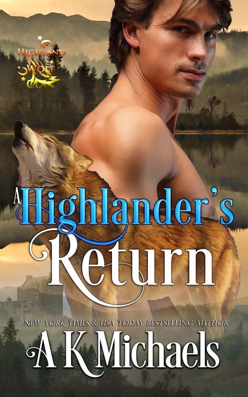 Highland Wolf Clan, Book 5, A Highlander's Return: Volume 5