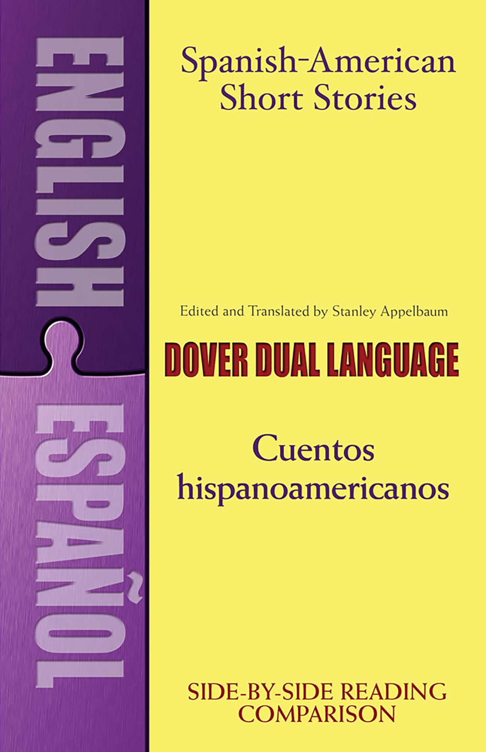 Spanish-American Short Stories / Cuentos hispanoamericanos: A Dual-Language Book (Dover Dual Language Spanish) Paperback – July 26, 2005