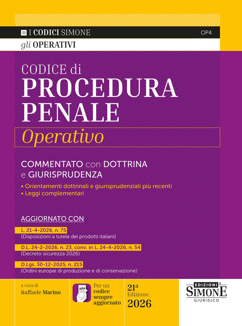 Codice di procedura penale operativo 2026. Commentato con dottrina e giurisprudenza. Nuova ediz. Con L'APP CODICI SIMONE per un codice sempre aggiornato