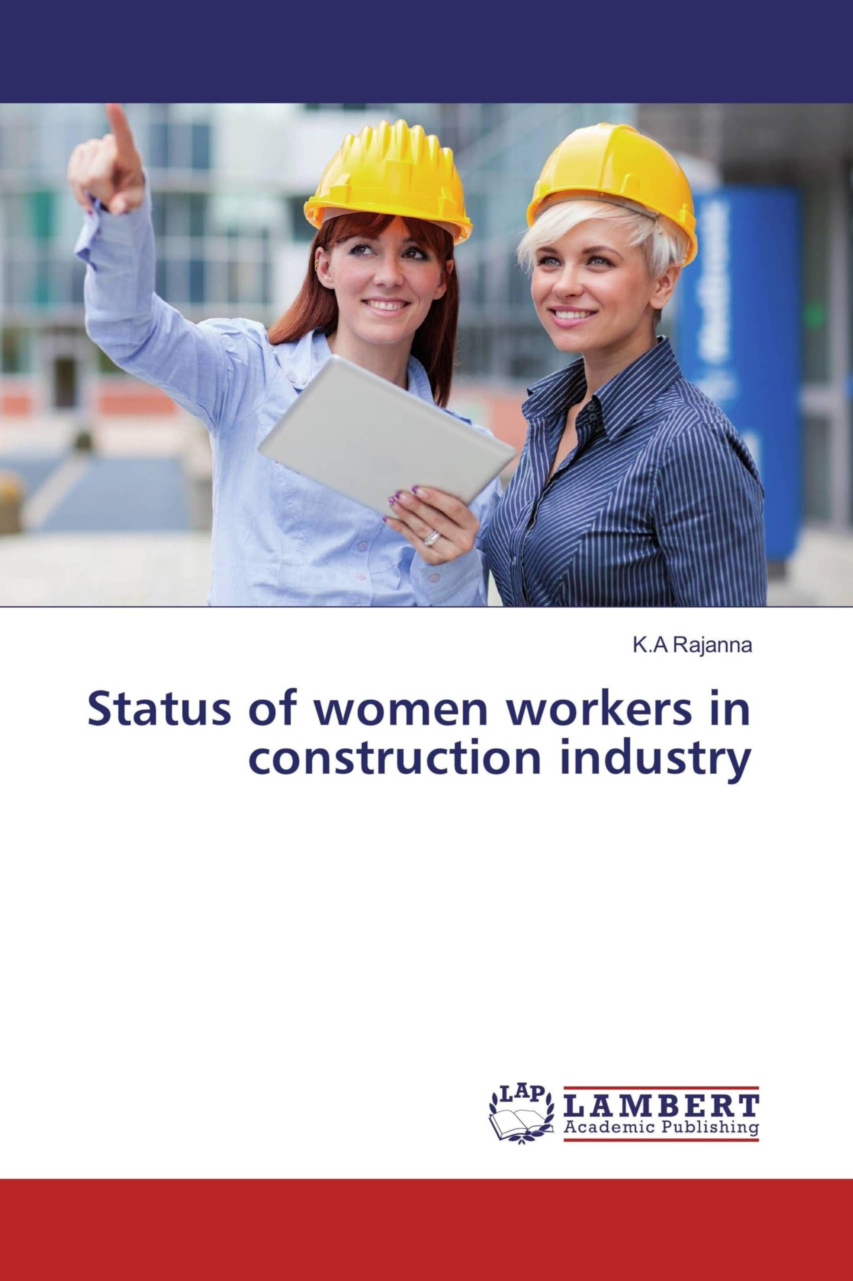 Status of women workers in construction industry - Livre de sociologie du travail et du BTP