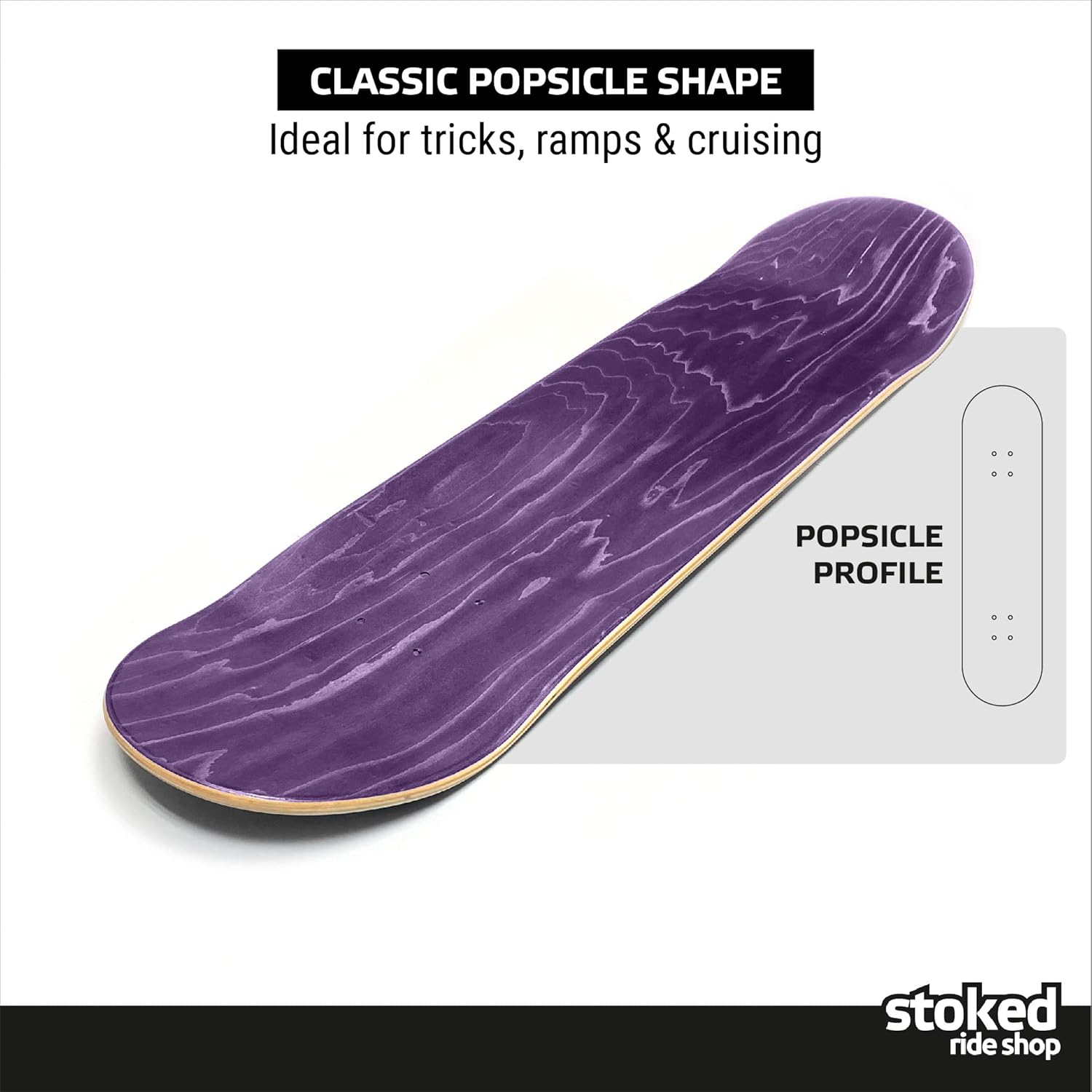 Stoked Ride Shop Blank Skateboard Deck - Professional Canadian Maple Blank Skateboard Decks Made in Mexico - All Size and Colors with Stickers