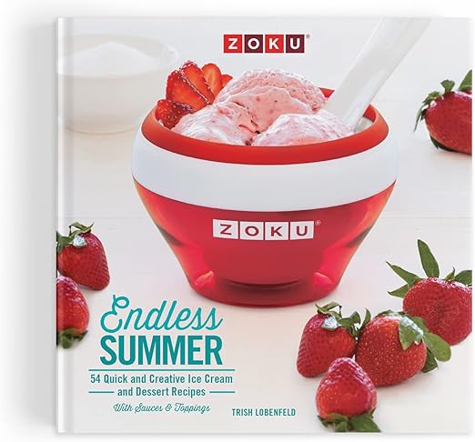 Zoku Endless Summer, Ice Cream Recipe Cookbook