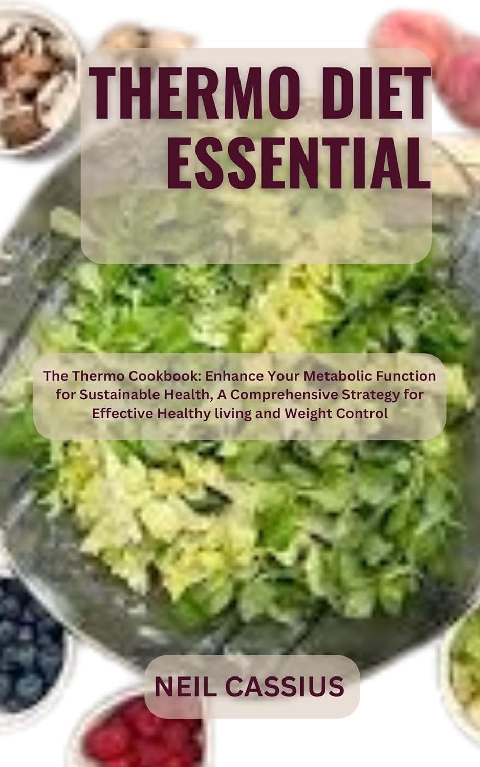 THERMO DIET ESSENTIAL The Thermo Cookbook Enhance Your Metabolic